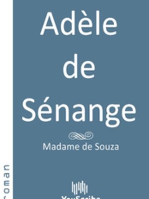 cover image of Adèle de Sénange